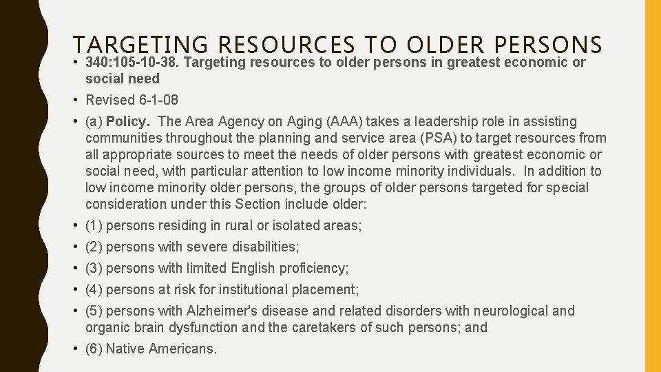 TARGETING RESOURCES TO OLDER PERSONS • 340: 105 -10 -38. Targeting resources to older