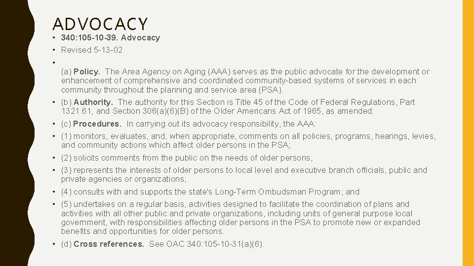 ADVOCACY • 340: 105 -10 -39. Advocacy • Revised 5 -13 -02 • (a)