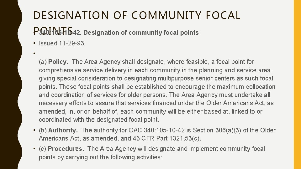 DESIGNATION OF COMMUNITY FOCAL • 340: 105 -10 -42. Designation of community focal points