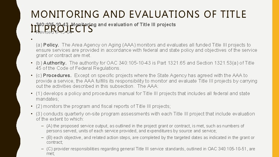 MONITORING AND EVALUATIONS OF TITLE • 340: 105 -10 -43. Monitoring and evaluation of