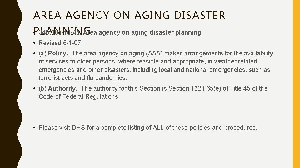 AREA AGENCY ON AGING DISASTER • 340: 105 -10 -45. Area agency on aging