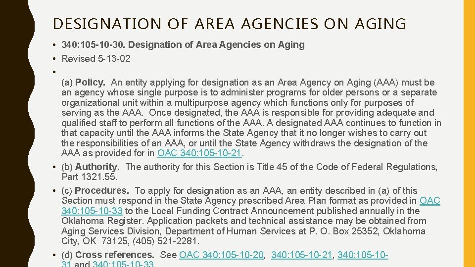 DESIGNATION OF AREA AGENCIES ON AGING • 340: 105 -10 -30. Designation of Area