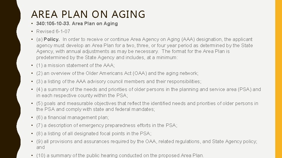 AREA PLAN ON AGING • 340: 105 -10 -33. Area Plan on Aging •