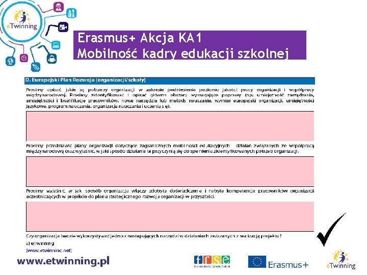 Erasmus+ Akcja KA 1 Mobilność kadry edukacji szkolnej 