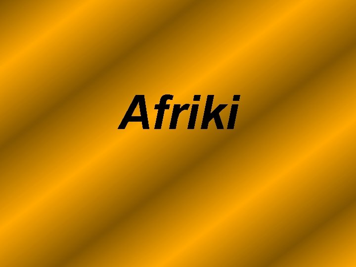 Afriki 