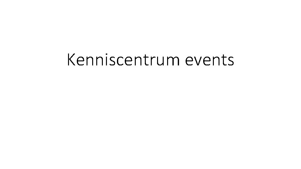 Kenniscentrum events 