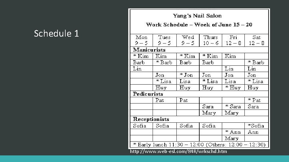 Schedule 1 http: //www. web-esl. com/84 R/wrkschd. htm 