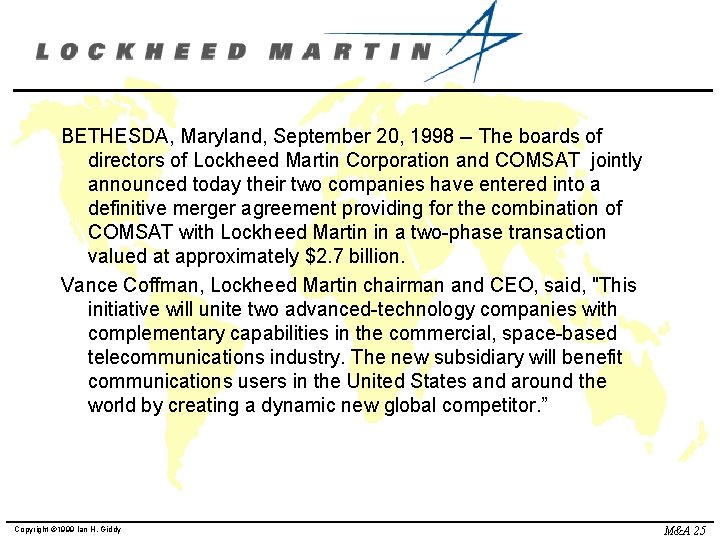 BETHESDA, Maryland, September 20, 1998 -- The boards of directors of Lockheed Martin Corporation