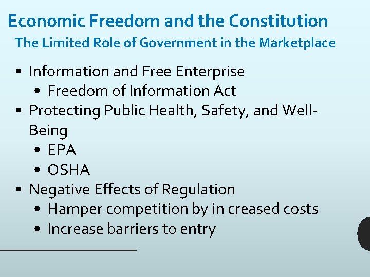 Economic Freedom and the Constitution The Limited Role of Government in the Marketplace •