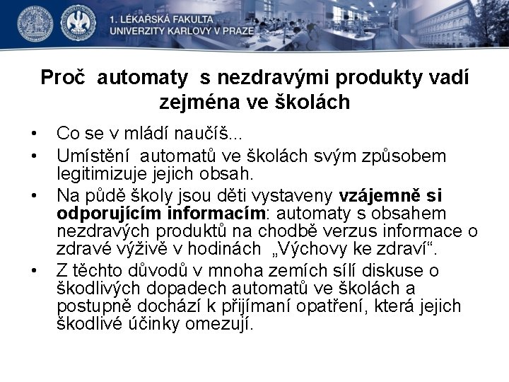 Proč automaty s nezdravými produkty vadí zejména ve školách • • Co se v