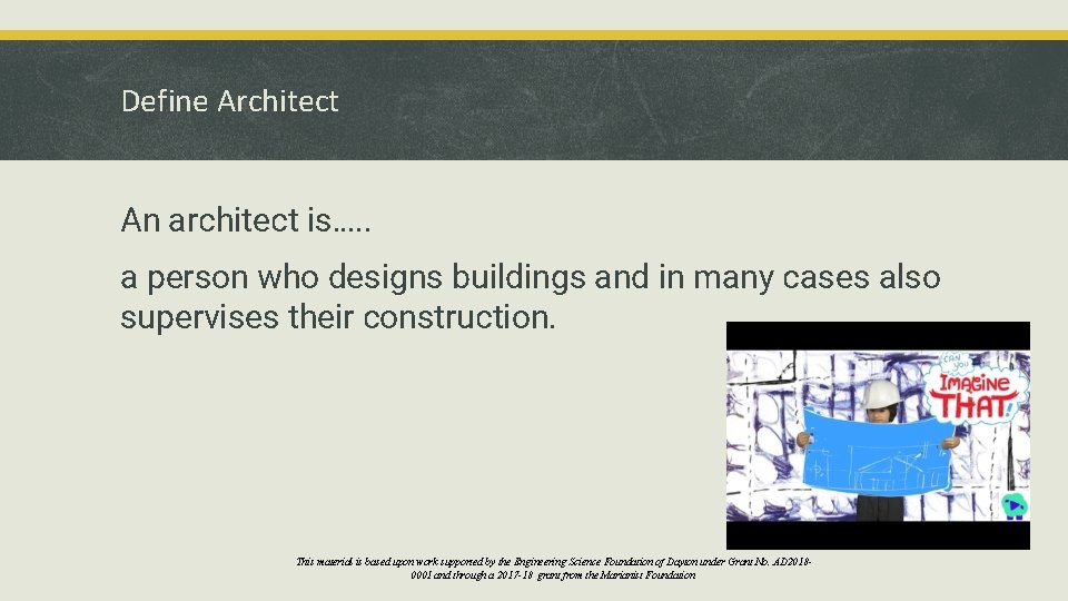 Define Architect An architect is…. . a person who designs buildings and in many