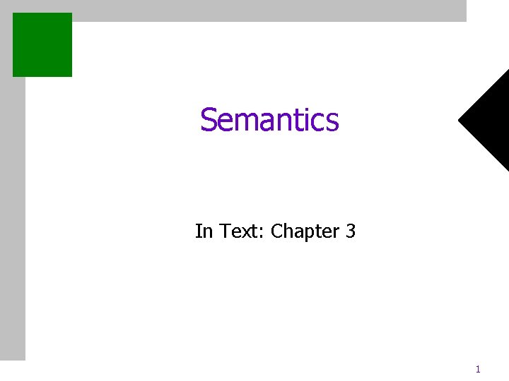 Semantics In Text: Chapter 3 1 