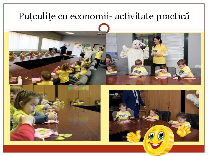 Puțculițe cu economii- activitate practică 