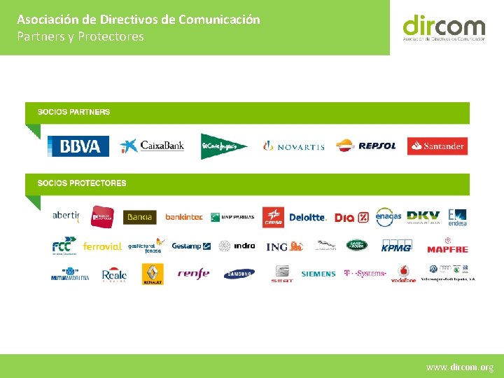 Asociación de Directivos de Comunicación Partners y Protectores www. dircom. org 