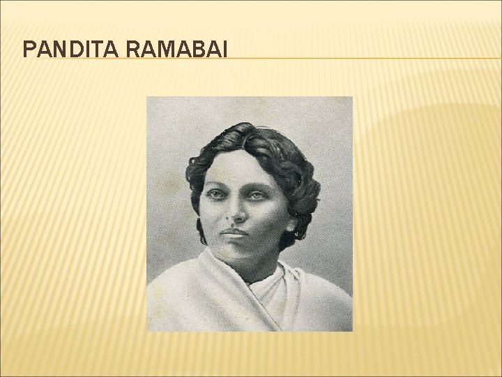 PANDITA RAMABAI 