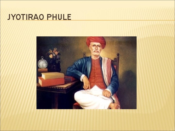 JYOTIRAO PHULE 
