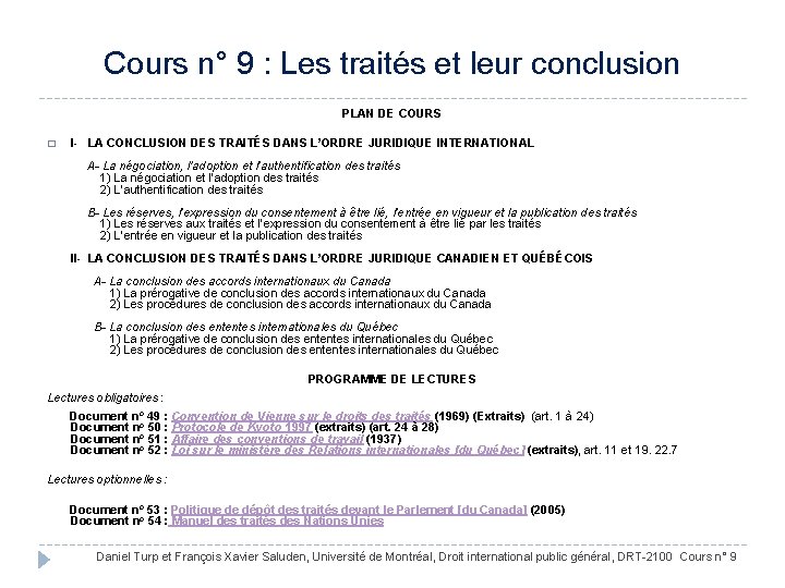 Cours n° 9 : Les traités et leur conclusion PLAN DE COURS � I-