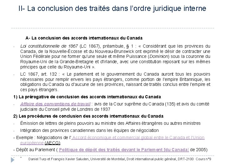 II- La conclusion des traités dans l’ordre juridique interne A- La conclusion des accords