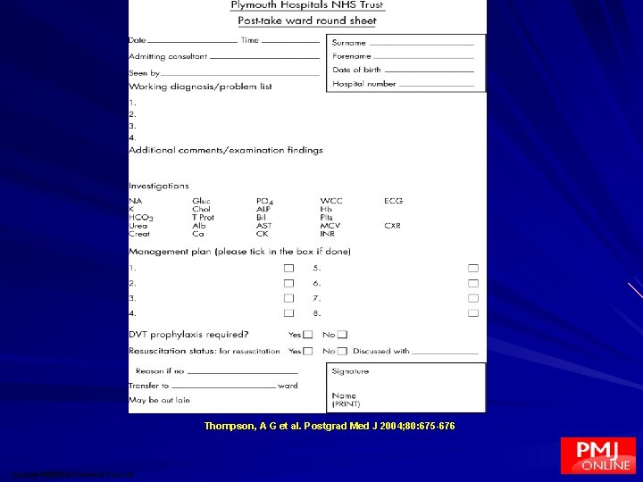 Thompson, A G et al. Postgrad Med J 2004; 80: 675 -676 Copyright ©