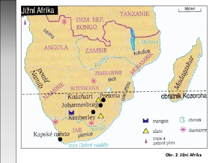 Obr. 2 Jižní Afrika 