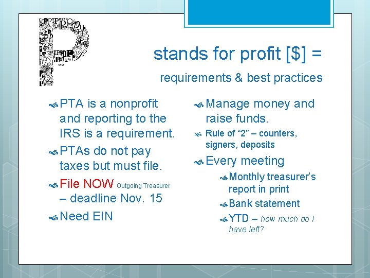stands for profit [$] = requirements & best practices PTA is a nonprofit and