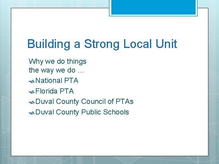 Building a Strong Local Unit Why we do things the way we do …