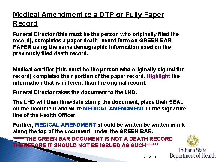 Medical Amendment to a DTP or Fully Paper Record Funeral Director (this must be