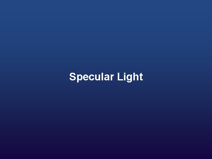 Specular Light 