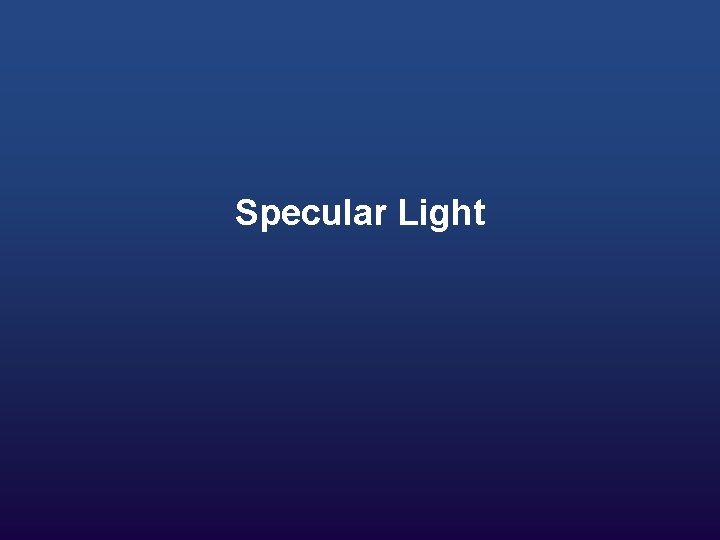 Specular Light 