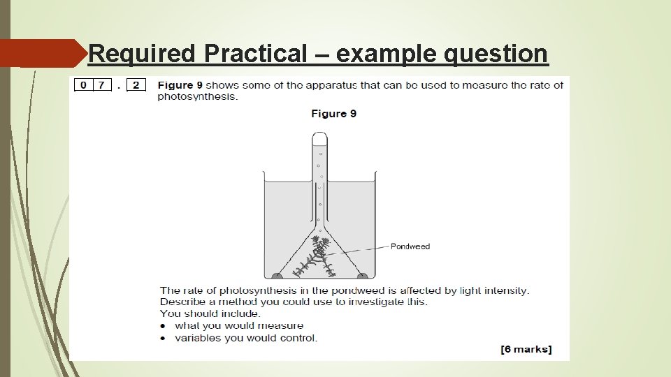 Required Practical – example question 