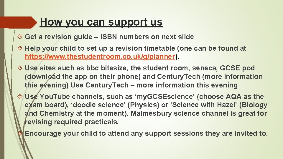 How you can support us Get a revision guide – ISBN numbers on next