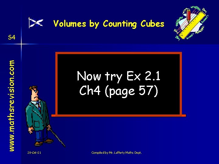 Volumes by Counting Cubes www. mathsrevision. com S 4 Now try Ex 2. 1