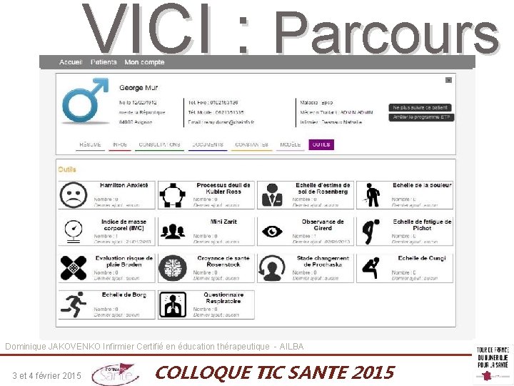 VICI : Parcours Dominique JAKOVENKO Infirmier Certifié en éducation thérapeutique - AILBA 3 et