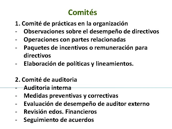 Comités 1. Comité de prácticas en la organización - Observaciones sobre el desempeño de