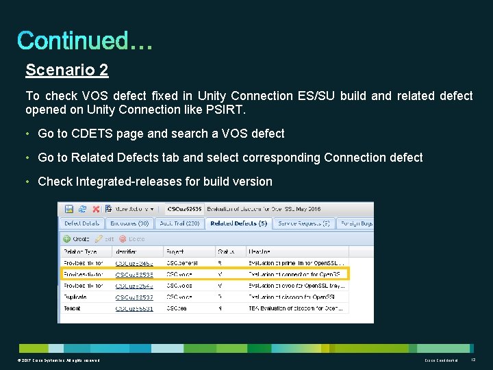 Scenario 2 To check VOS defect fixed in Unity Connection ES/SU build and related