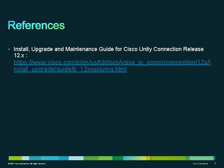  • Install, Upgrade and Maintenance Guide for Cisco Unity Connection Release 12. x