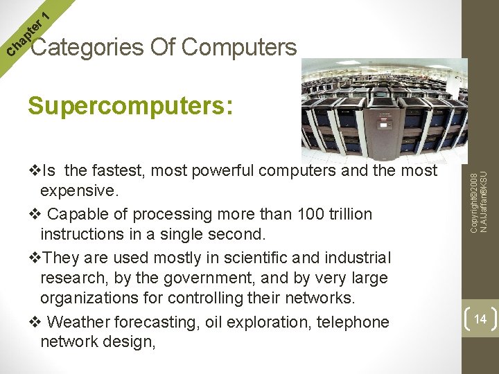 r 1 te Supercomputers: v. Is the fastest, most powerful computers and the most r 1 te Supercomputers: v. Is the fastest, most powerful computers and the most