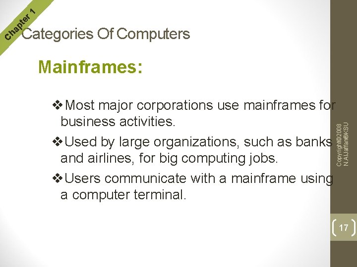 r 1 te Mainframes: v. Most major corporations use mainframes for business activities. v. r 1 te Mainframes: v. Most major corporations use mainframes for business activities. v.
