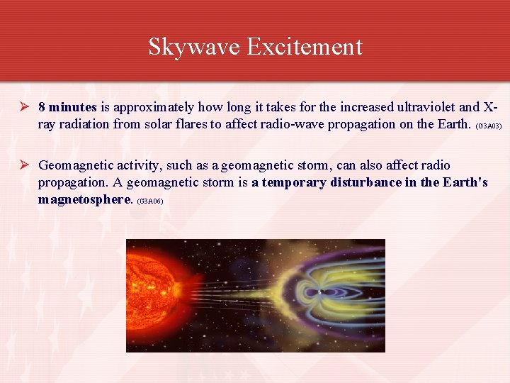 Skywave Excitement Ø 8 minutes is approximately how long it takes for the increased