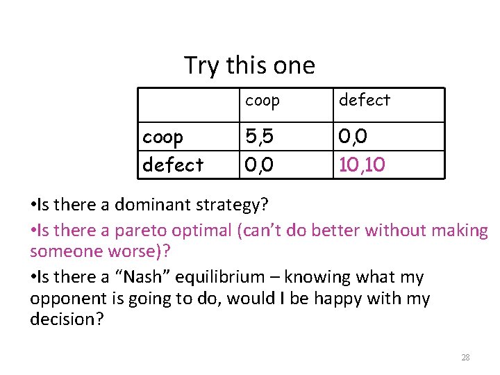 Try this one coop defect 5, 5 0, 0 10, 10 • Is there