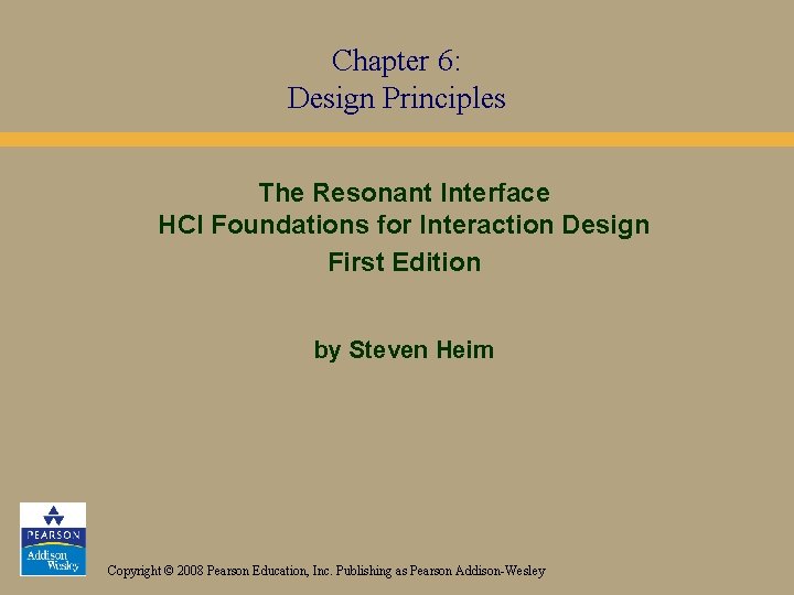 Chapter 6 Design Principles The Resonant Interface HCI
