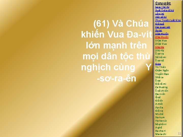 Cựu-ước (61) Và Chúa khiến Vua Đa-vít lớn mạnh trên mọi dân tộc thù