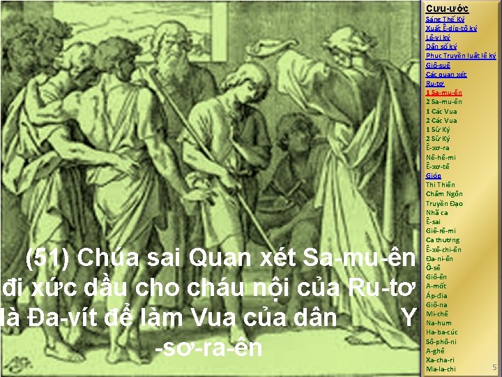 (51) Chúa sai Quan xét Sa-mu-ên đi xức dầu cho cháu nội của Ru-tơ