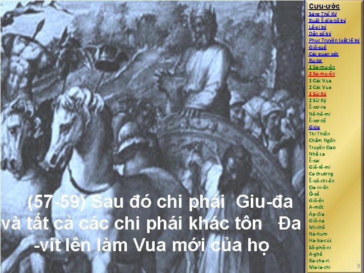 Cựu-ước (57 -59) Sau đó chi phái Giu-đa và tất cả các chi phái