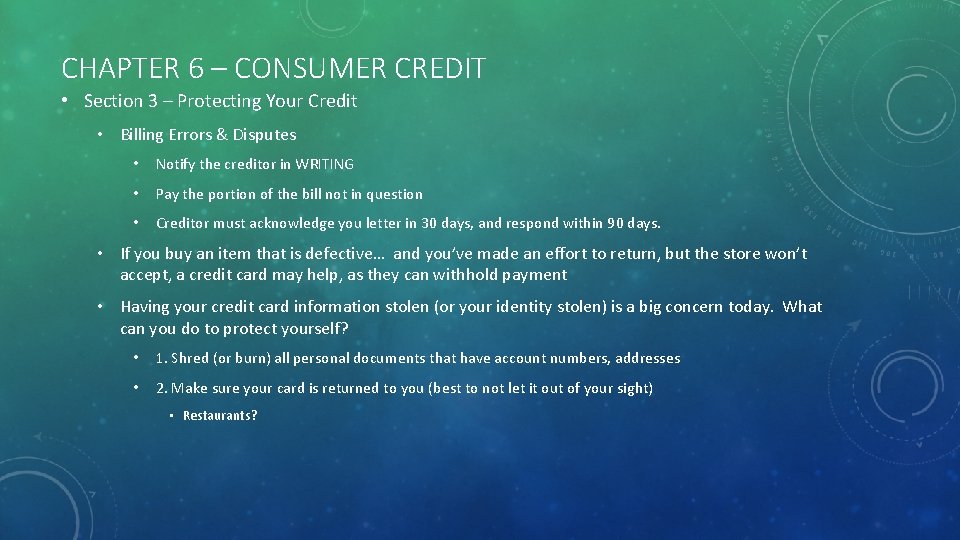 CHAPTER 6 – CONSUMER CREDIT • Section 3 – Protecting Your Credit • Billing