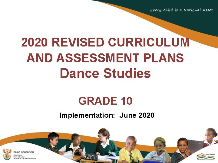 2020 REVISED CURRICULUM AND ASSESSMENT PLANS Dance Studies GRADE 10 Implementation: June 2020 