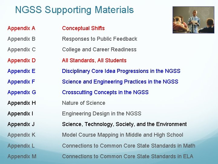 NGSS Supporting Materials Appendix A Conceptual Shifts Appendix B Responses to Public Feedback Appendix