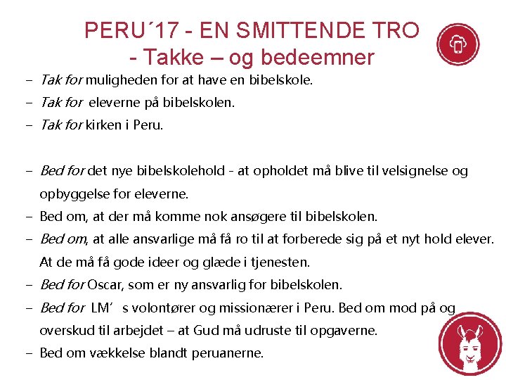 PERU´ 17 - EN SMITTENDE TRO - Takke – og bedeemner − Tak for