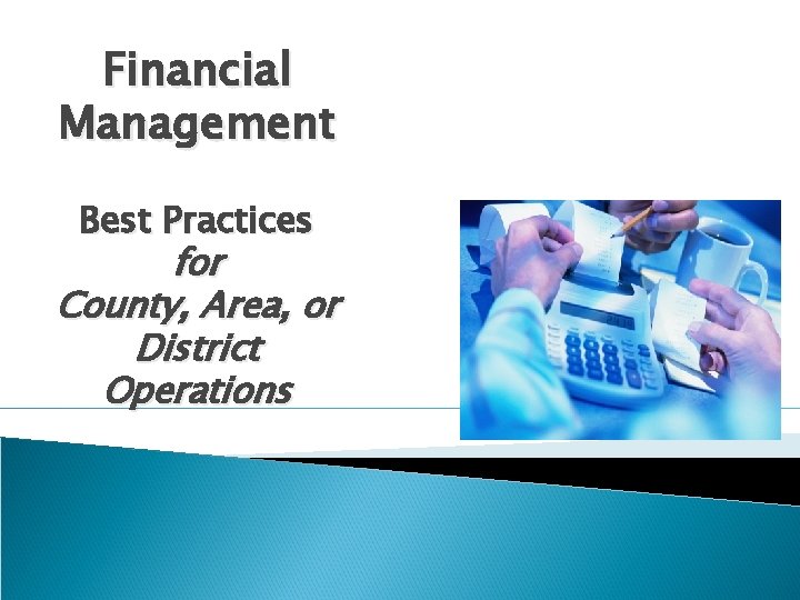 Financial Management Best Practices for County Area or