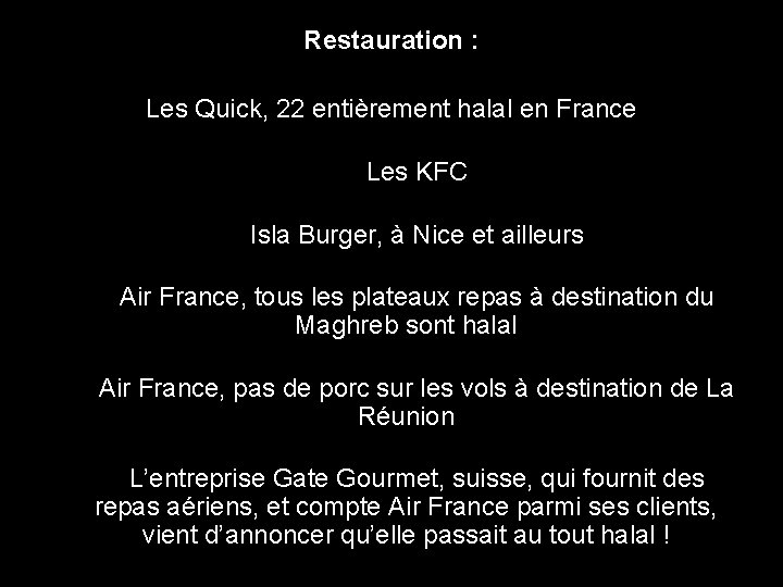 Restauration : Les Quick, 22 entièrement halal en France Les KFC Isla Burger, à